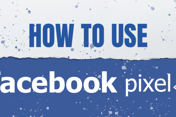 How to use Facebook Pixels