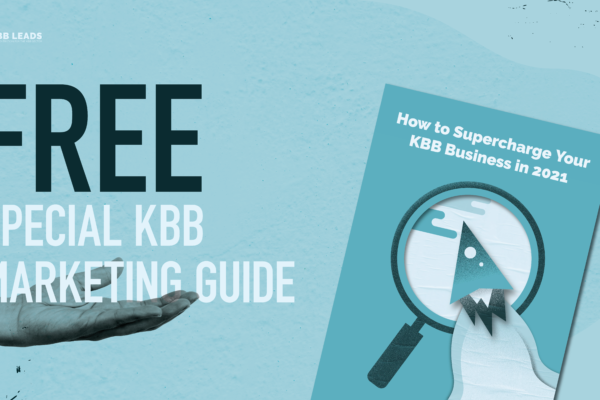 Our Complete Guide to Supercharge Your KBB Business in 2021